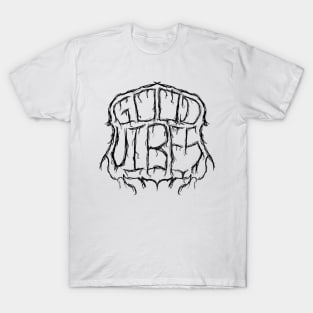 Metal Good Vibes T-Shirt